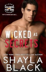 Book cover for "Wicked as Secrets" by Shayla Black