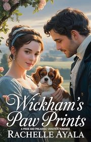 Book cover for "Wickham’s Paw Prints" by Rachelle Ayala