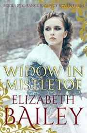 Book cover for "Widow In Mistletoe" by Elizabeth Bailey