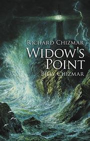 Book cover for "Widow's Point" by Richard T Chizmar