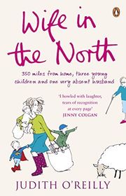 Book cover for "Wife in the North" by Judith O'Reilly