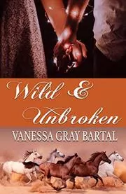 Wild and Unbroken