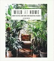 Book cover for "Wild at Home" by Hilton Carter