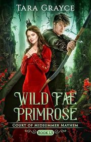 Book cover for "Wild Fae Primrose"
