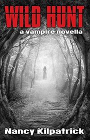 Book cover for "Wild Hunt" by Nancy Kilpatrick