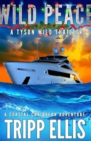 Book cover for "Wild Peace" by Tripp Ellis