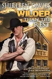 Book cover for "Wilder Than the Rest" by Shirleen Davies