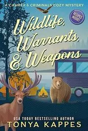 Wildlife, Warrants, and Weapons