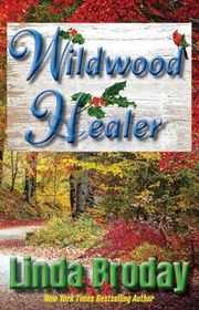 Book cover for "Wildwood Healer" by Linda Broday