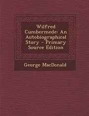 Book cover for "Wilfred Cumbermede" by George MacDonald
