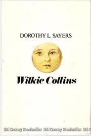 Wilkie Collins a Critical and Biographical Study