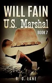 Will Fain, U.S. Marshal, Book 7