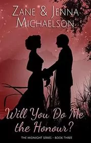 Will You Do Me the Honour?