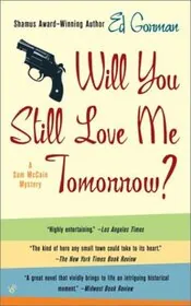 Book cover for "Will You Still Love Me Tomorrow?" by Ed Gorman