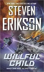 Book cover for "Willful Child" by Steven Erikson