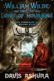 William Wilde and the Lord of Mourning