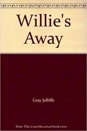 Willie's Away!