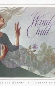 Book cover for "Wind Child" by Shirley Rousseau Murphy