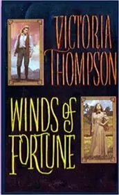 Book cover for "Winds of Fortune" by Victoria Thompson