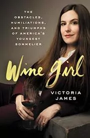 Book cover for "Wine Girl" by Victoria James