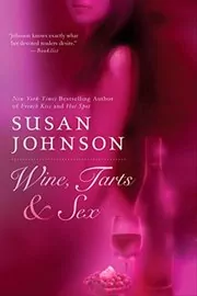 Wine, Tarts, and Sex