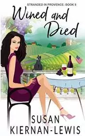 Book cover for "Wined and Died" by Susan Kiernan Lewis