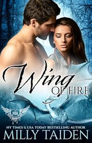 Book cover for "Wing of Fire" by Milly Taiden