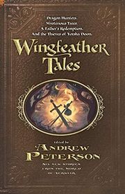 Book cover for "Wingfeather Tales" by Andrew Peterson