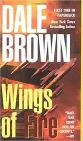 Book cover for "Wings of Fire" by Dale Brown