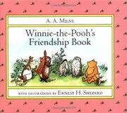 Book cover for "Winnie-the-Pooh's Friendship Book" by AA Milne