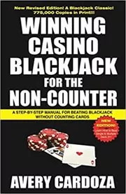 Book cover for "Winning Casino Blackjack for the Non-Counter" by Avery Cardoza