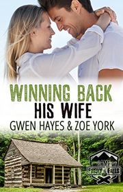 Book cover for "Winning Back His Wife" by Zoe York