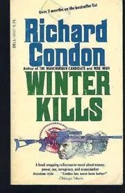 Book cover for "Winter Kills" by Richard Condon