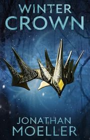 Book cover for "Winter Crown" by Jonathan Moeller