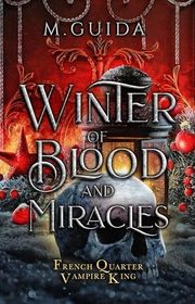 Book cover for "Winter of Blood and Miracles" by M Guida