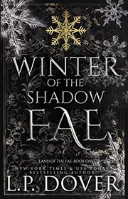 Book cover for "Winter of the Shadow Fae" by LP Dover