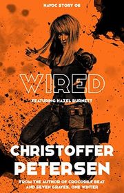 Book cover for "Wired" by Christoffer Petersen