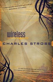 Book cover for "Wireless" by Charles Stross