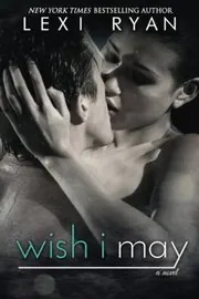 Wish I May