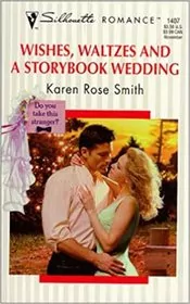 Wishes, Waltzes and a Storybook Wedding