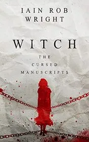 Book cover for "Witch" by Iain Rob Wright