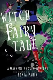 Book cover for "Witch Fairy Tale" by Sonia Parin