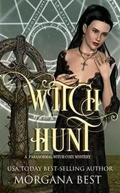 Book cover for "Witch Hunt" by Morgana Best