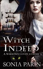 Book cover for "Witch Indeed" by Sonia Parin