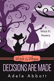 Witch Is Where Decisions Are Made
