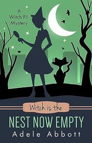Book cover for "Witch Is The Nest Now Empty"