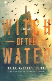 Book cover for "Witch of the Water" by BB Griffith