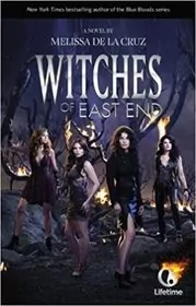 Book cover for "Witches of East End" by Melissa de la Cruz