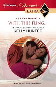 Book cover for "With This Fling..." by Kelly Hunter