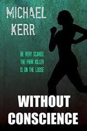 Book cover for "Without Conscience" by Michael Kerr